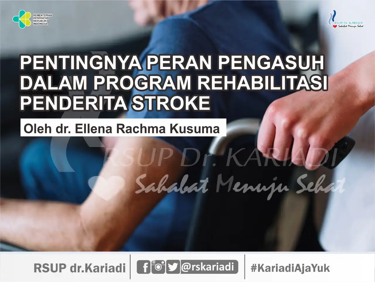 Gambar Konten PENTINGNYA PERAN PENGASUH DALAM PROGRAM REHABILITASI PENDERITA STROKE